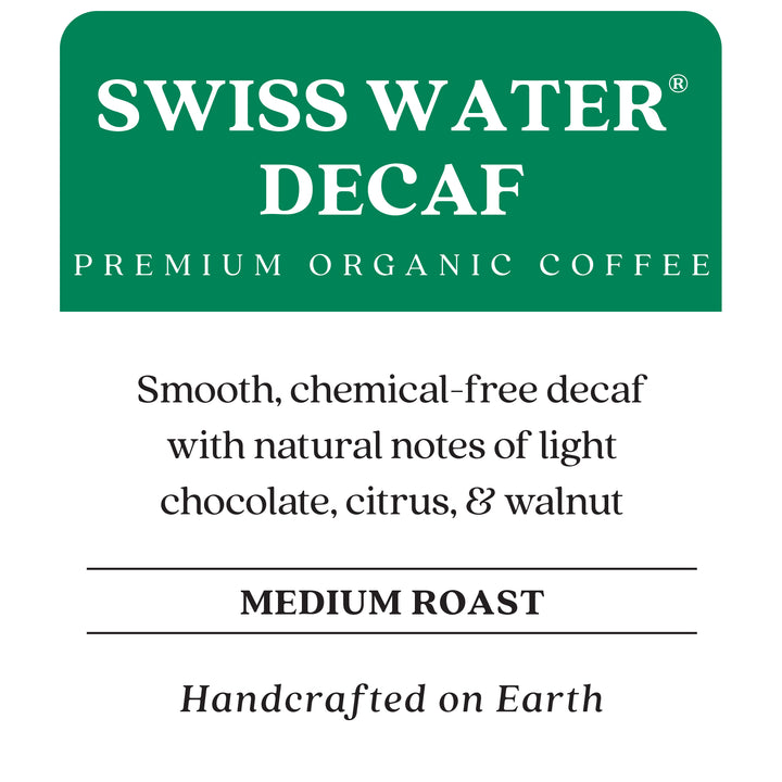 Organic Swiss Water® Decaf Coffee